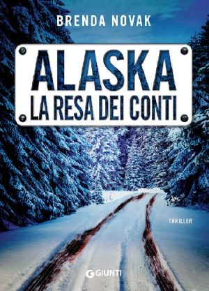 [The Evelyn Talbot Chronicles 03] • Alaska. La Resa Dei Conti